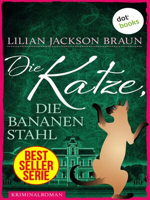 cover image of Die Katze, die Bananen stahl--Band 27